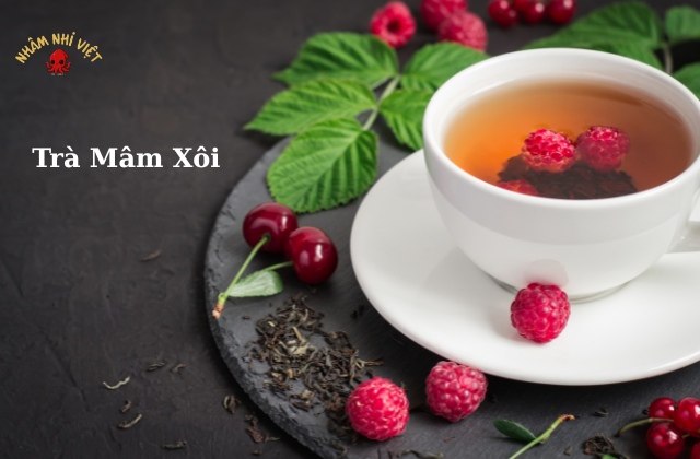 trà mâm xôi tốt cho nội tiếc