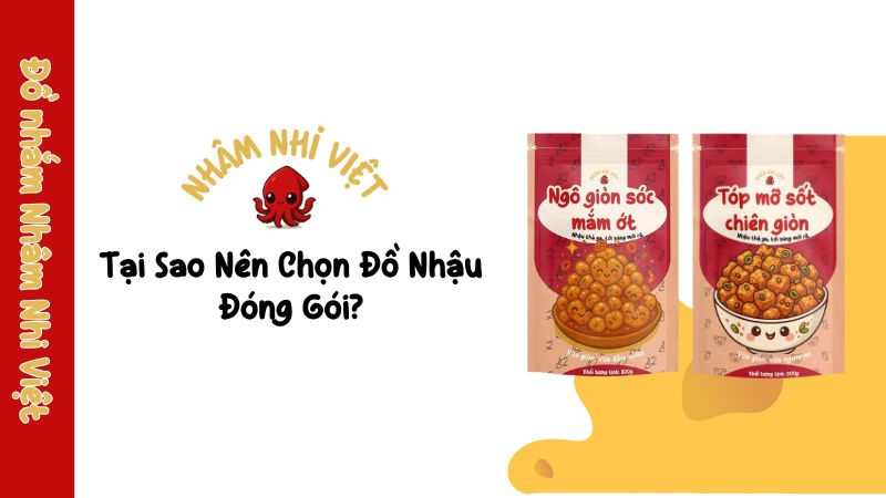 tai-sao-nen-chon-do-nhau-dong-goi
