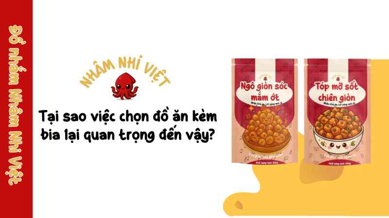 tai-sao-viec-chon-do-an-kem-bia-lai-quan-trong-den-vay
