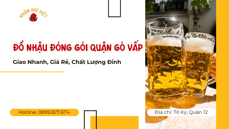 Đồ nhậu đóng gói quận Gò Vấp - Đồ nhậu đóng gói Nhâm Nhi Việt