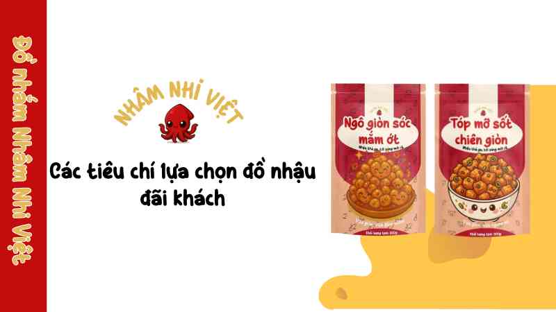 cac-tieu-chi-lua-chon-do-nhau-dai-khac