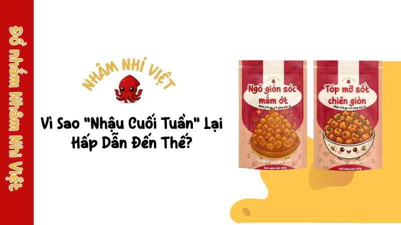  vi-sao-nhau-cuoi-tuan-lai-hap-dan-den-the