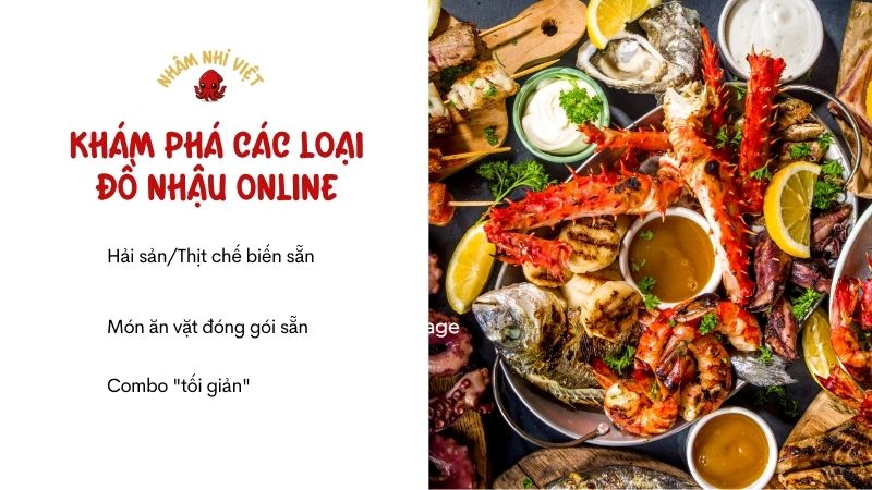 Khám phá các loại đồ nhậu online