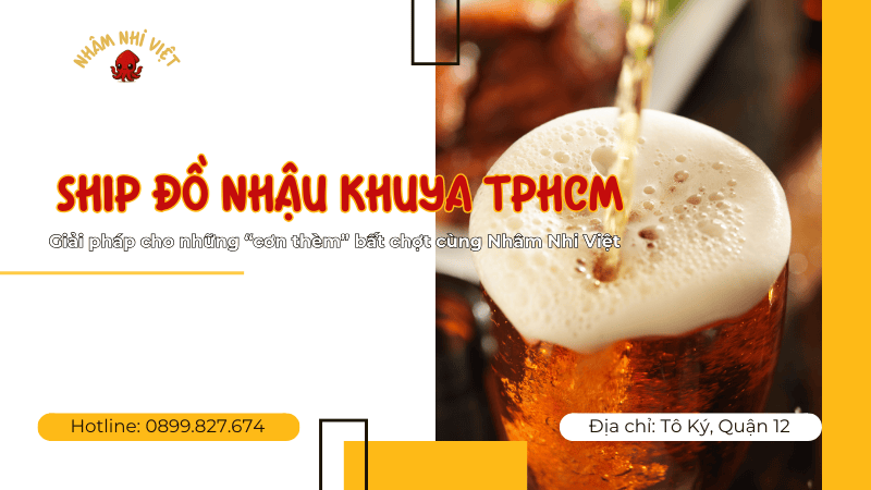 Ship đồ nhậu khuya tphcm